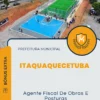 Apostila Agente Fiscal De Obras E Posturas Prefeitura de Itaquaquecetuba SP 2024