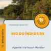 Apostila Agente Visitador Monitor Processo Seletivo de Rio do Índios RS 2024