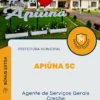 Apostila Agente de Serviços Gerais Creche Prefeitura de Apiúna SC 2024