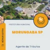 Apostila Agente de Tributos Prefeitura de Morungaba SP 2025