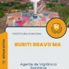 Apostila Agente de Vigilância Sanitária Prefeitura de Buriti Bravo MA 2024