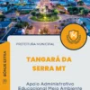 Apostila Apoio Administrativo Educacional Meio Ambiente e Manutenção da Infraestrutura Escolar Prefeitura de Tangará da Serra MT 2024