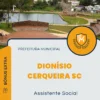 Apostila Assistente Social Prefeitura de Dionísio Cerqueira SC 2024