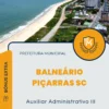 Apostila Auxiliar Administrativo III Prefeitura de Balneário Piçarras SC 2024