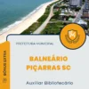 Apostila Auxiliar Bibliotecário Prefeitura de Balneário Piçarras SC 2024