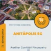 Apostila Auxiliar Contábil Financeiro III Prefeitura de Anitápolis SC 2024
