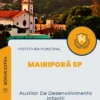 Apostila Auxiliar De Desenvolvimento Infantil Prefeitura de Mairiporã SP 2024
