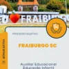 Apostila Auxiliar Educacional Educação Infantil Processo Seletivo de Fraiburgo SC 2024