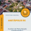 Apostila Auxiliar de Manutenção Conservação II Prefeitura de Anitápolis SC 2024