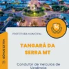 Apostila Condutor de Veículos de Urgência Prefeitura de Tangará da Serra MT 2024