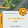 Apostila Fiscal Tributário Prefeitura de Tasso Fragoso MA 2024
