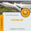 Apostila Inspetor De Alunos Prefeitura de Taciba SP 2024