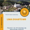 Apostila Monitor de Atividades de Educação Infantil Prefeitura de Lima Duarte MG 2024