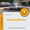 Apostila Oficial Administrativo Concurso Duas Barras RJ 2024