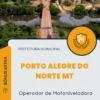 Apostila Operador de Motoniveladora Prefeitura de Porto Alegre do Norte MT 2024