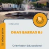Apostila Orientador Educacional Concurso Duas Barras RJ 2024