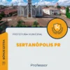 Apostila Professor Prefeitura de Sertanópolis PR 2024