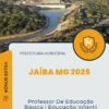 Apostila Professor De Educação Básica I Educação Infantil Prefeitura de Jaíba MG 2025