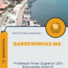 Apostila Professor Nível Superior 20h Educação Infantil Prefeitura de Barreirinhas MA 2024