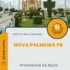 Apostila Profissional De Apoio Prefeitura de Nova Palmeira PB 2024
