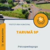 Apostila Psicopedagogo Prefeitura de Tarumã SP 2024