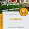 Apostila Secretário de Escola Prefeitura de Apiúna SC 2024