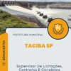 Apostila Supervisor De Licitações Contratos E Convênios Prefeitura de Taciba SP 2024