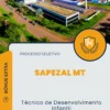 Apostila Técnico de Desenvolvimento Infantil Processo Seletivo de Sapezal MT 2024