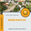 Apostila Agente Administrativo Prefeitura de Mirim Doce SC 2024