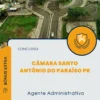 Apostila Agente Administrativo Câmara Santo Antônio do Paraíso PR 2024