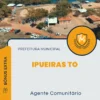 Apostila Agente Comunitário Prefeitura de Ipueiras TO 2024