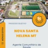 Apostila Agente Comunitário de Saúde Processo Seletivo Nova Santa Helena MT 2024