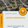 Apostila Agente Comunitário de Saúde Prefeitura de Amaral Ferrador RS 2024
