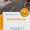 Apostila Agente De Serviços Escolares Prefeitura de Herculândia SP 2024