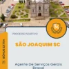 Apostila Agente De Serviços Gerais Braçal Processo Seletivo de São Joaquim SC 2024