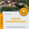 Apostila Assistente Administrativo Concurso SAAE de Paraisópolis MG 2025