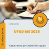 Apostila Assistente Em Administração Concurso UFGD MS 2024
