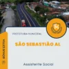Apostila Assistente Social Prefeitura de São Sebastião AL 2024