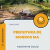 Apostila Assistente Social Concurso Prefeitura de Morros MA 2024