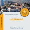 Apostila Assistente Social Prefeitura de Luzerna SC 2024