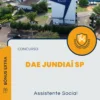 Apostila Assistente Social Concurso DAE Jundiaí SP 2024
