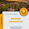 Apostila Assistente Social Educacional Prefeitura de Marabá Paulista SP 2024