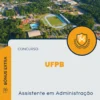 Apostila Assistente em Administração Concurso UFPB 2024
