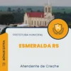 Apostila Atendente de Creche Prefeitura de Esmeralda RS 2024