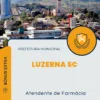 Apostila Atendente de Farmácia Prefeitura de Luzerna SC 2024