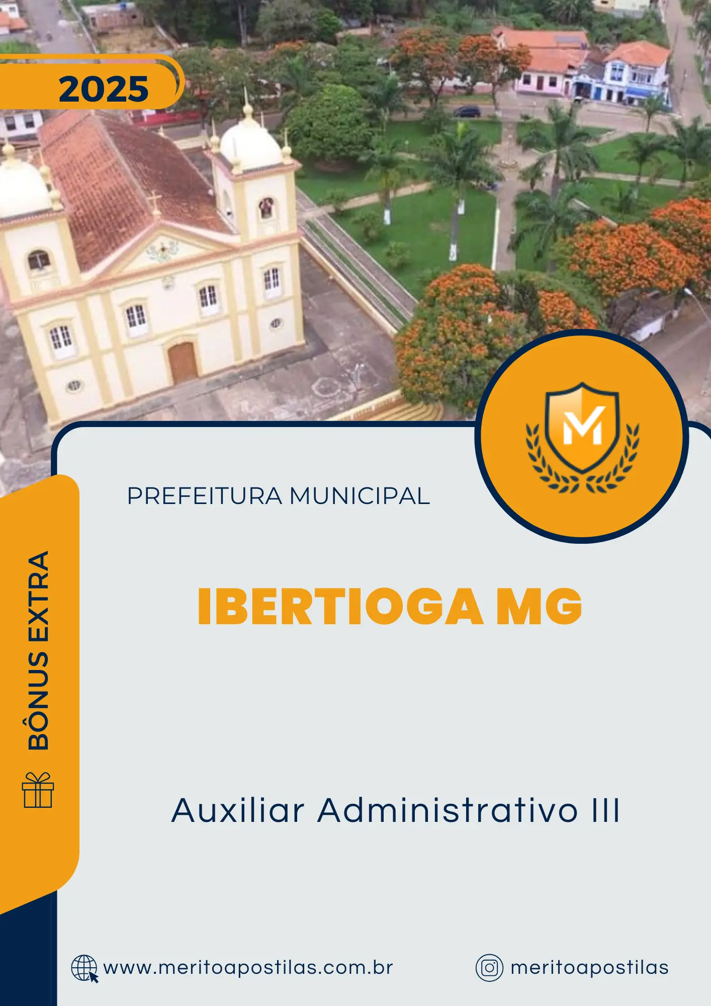 Apostila Auxiliar Administrativo III Prefeitura de Ibertioga MG 2025