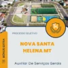 Apostila Auxiliar De Serviços Gerais Processo Seletivo Nova Santa Helena MT 2024