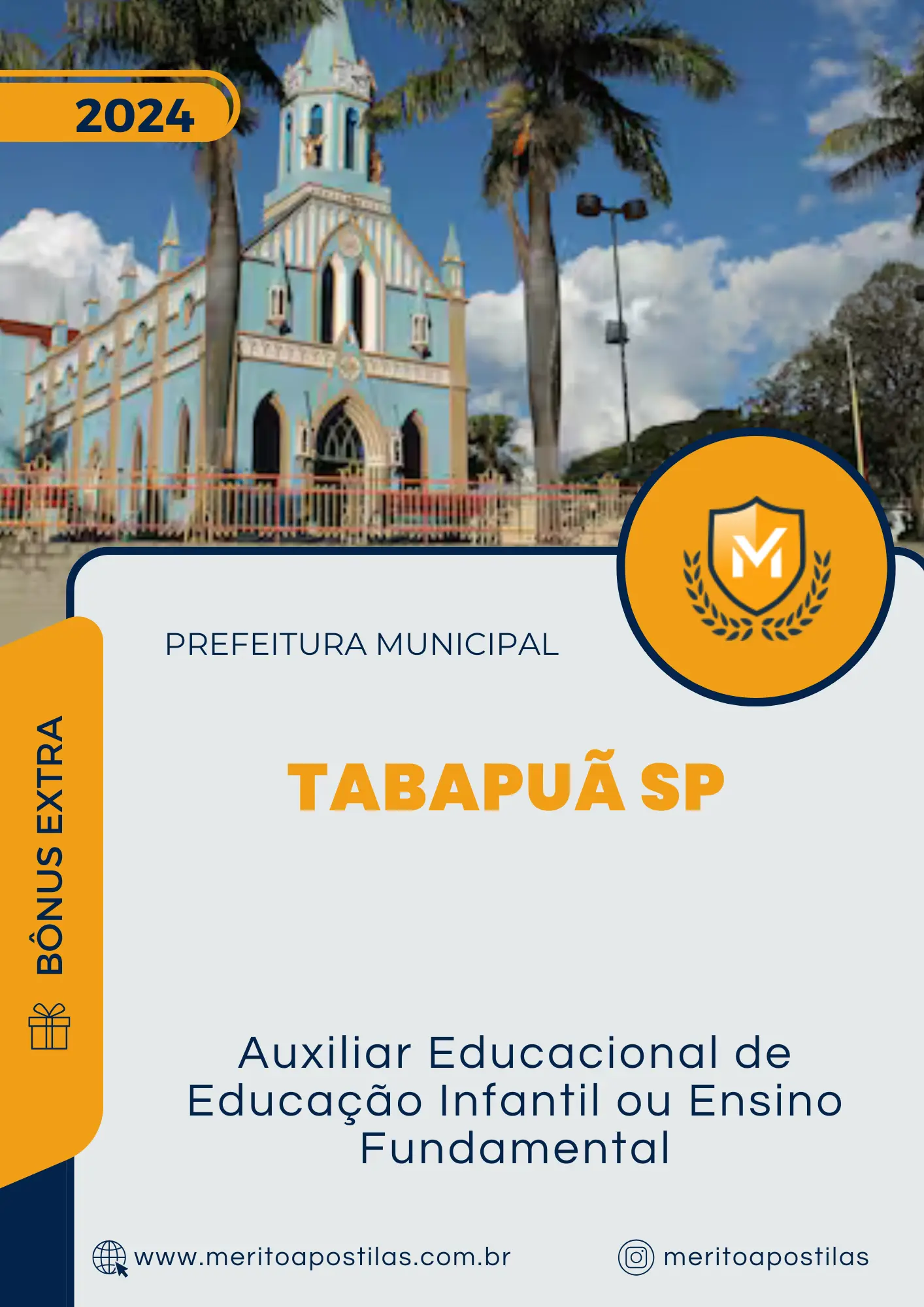 Apostila Auxiliar Educacional de Educação Infantil ou Ensino Fundamental Prefeitura de Tabapuã SP 2024