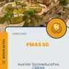 Apostila Auxiliar Socioeducativo CREAS Concurso FMAS SC 2024