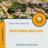 Apostila Auxiliar de Escola Prefeitura de Restinga Seca RS 2024